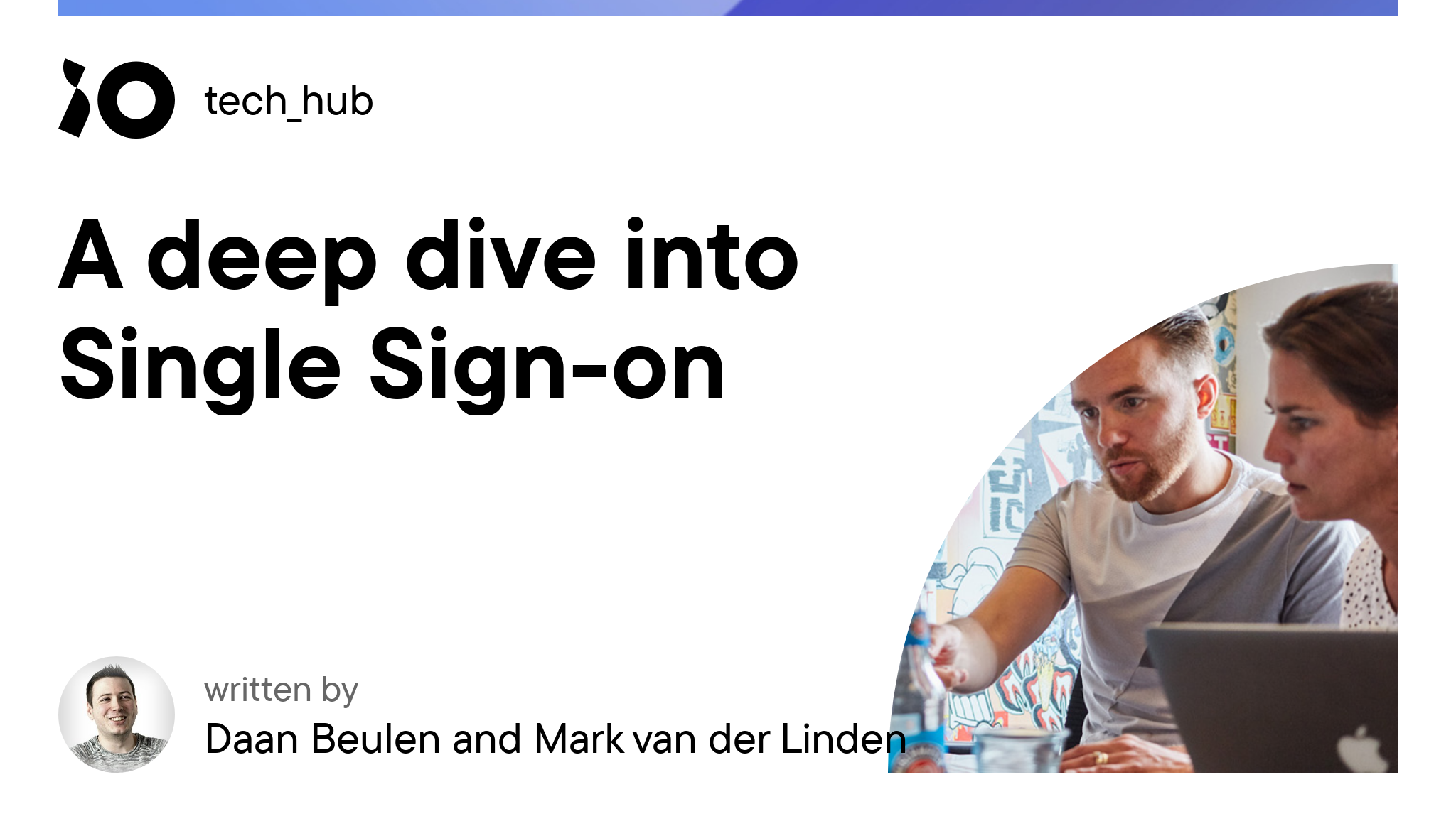 Sign Daan A deep dive into Single Sign-on - iO tech_hub