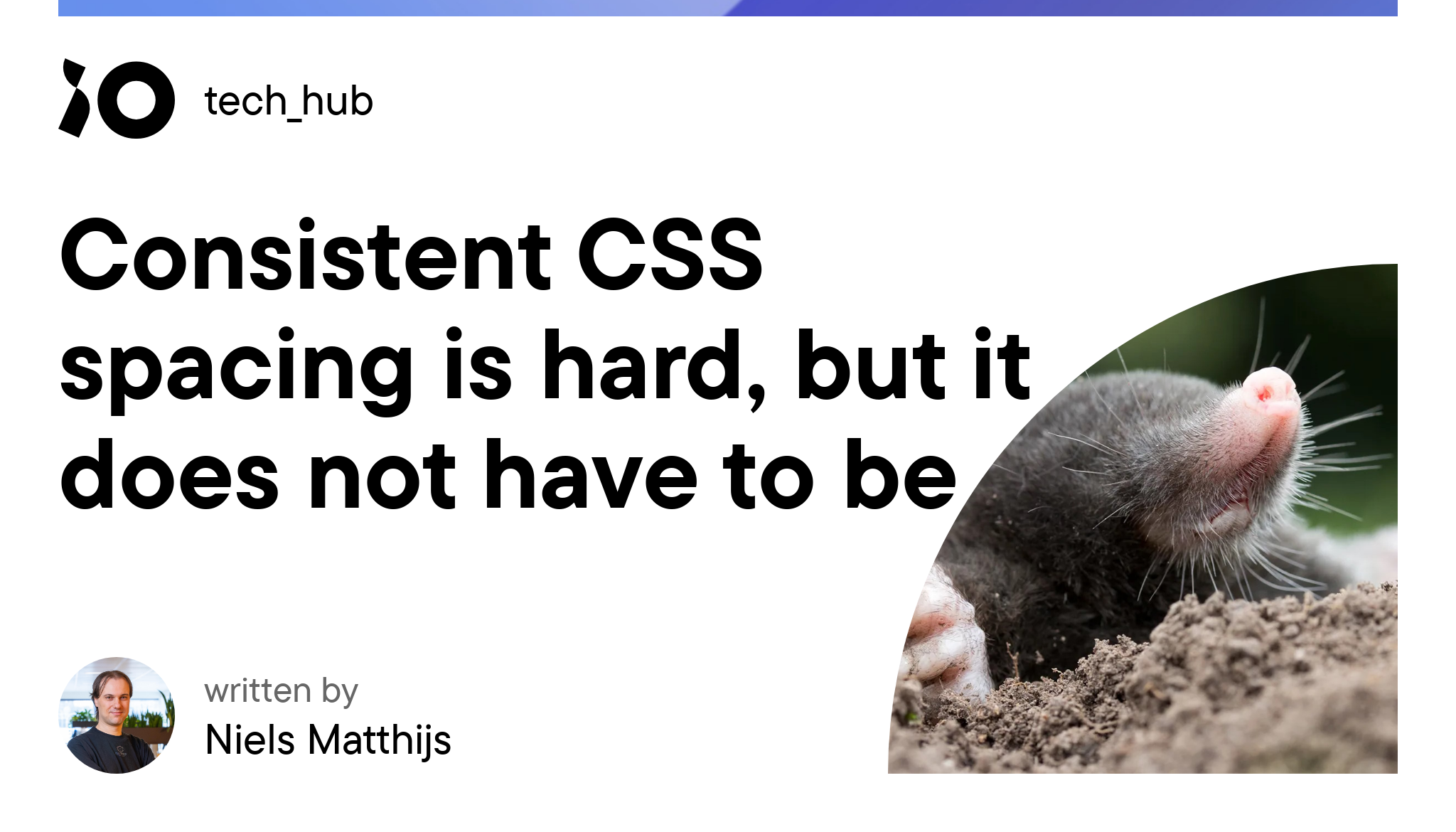 Hard Css Consistent CSS spacing is hard, but it does not have to be - iO tech_hub